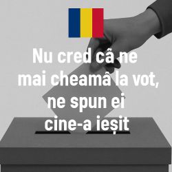 Nu cred că ne mai cheamă la vot, ne spun ei cine a ieșit
